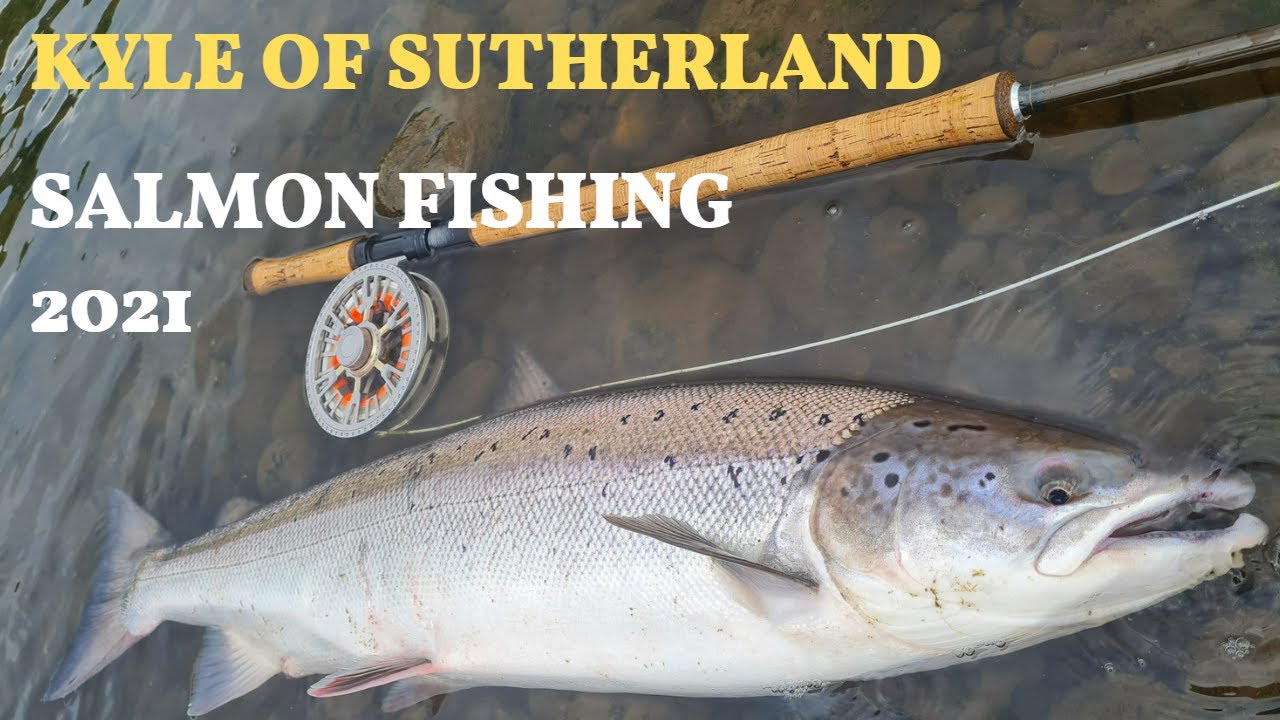 SALMON FISHING | The Kyle of Sutherland | Scotland | 2021