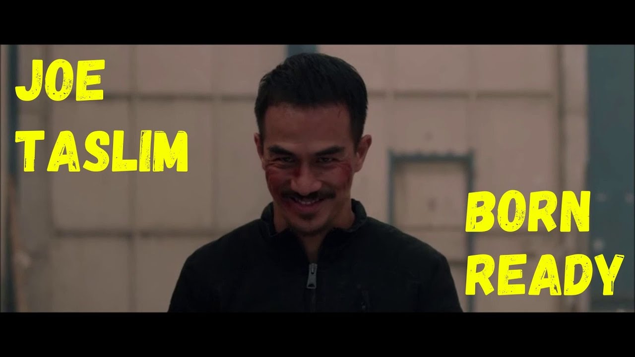 Joe Taslim (Li Yong in Warrior)|| Born Ready