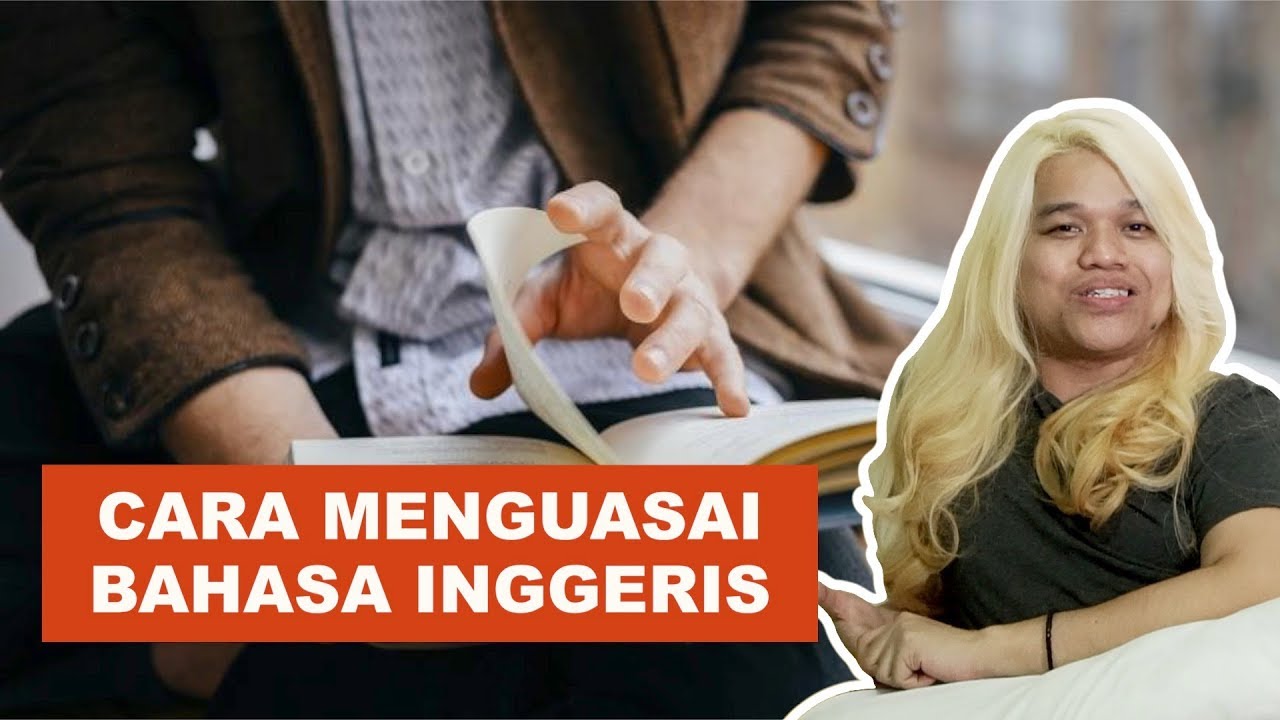 Cara Menguasai Bahasa Inggeris