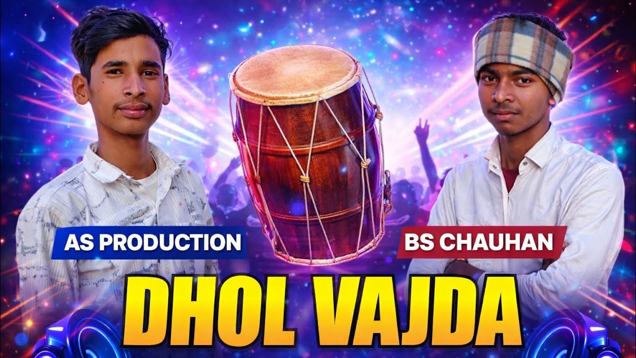 DHOL VAJDA ((MAIN NACH NACH HOGI KAMLI)) REMIX SONG,, AS PRODUCTION & BS CHAUHAN,,  FULL PUNCH BASS 