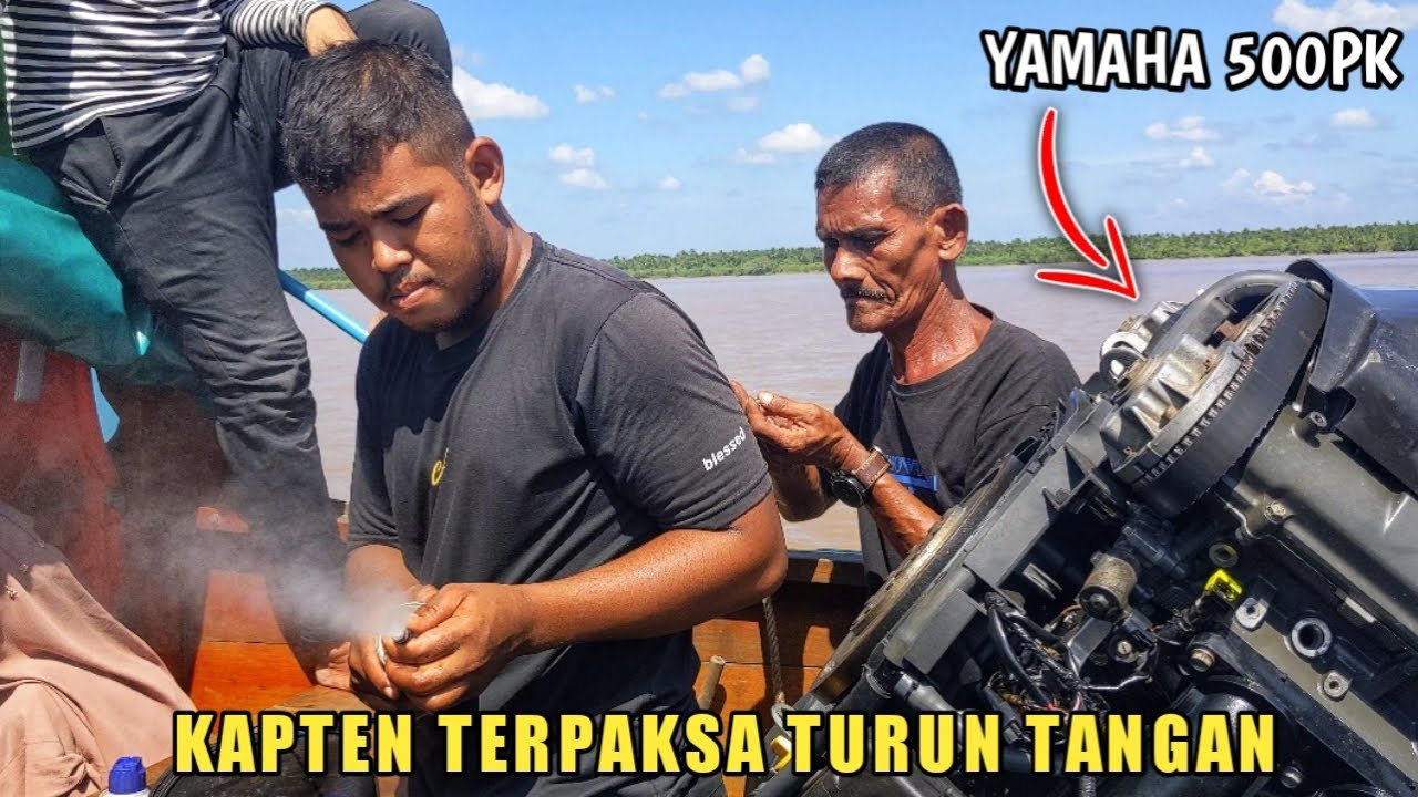 KAPTEN TERPAKSA TURUN TANGAN 🔴 YAMAHA 250PK X2