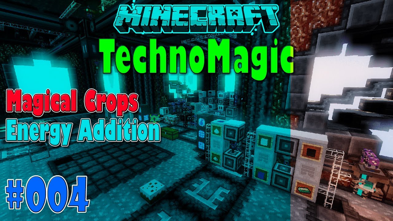 #004 | Magical Crops и безумство Energy Addition | Minecraft |  TechnoMagic (cubixworld.net)