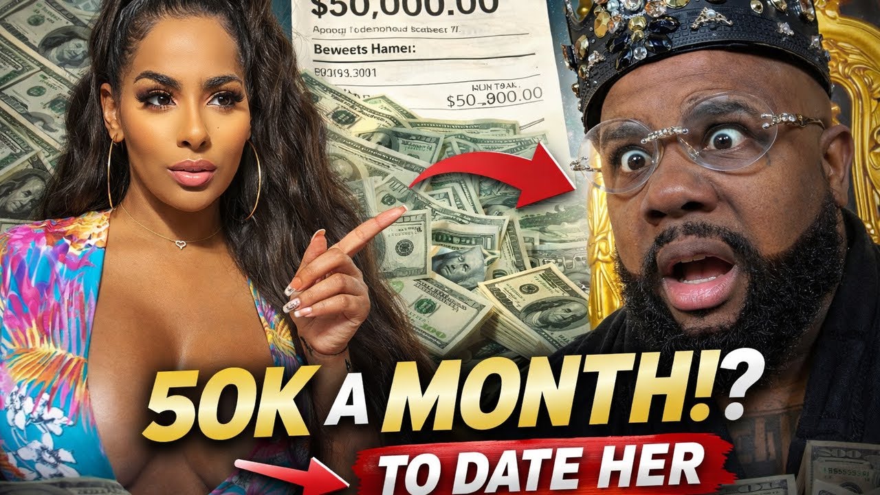 She Demands $50,000 A Month To Date Her.. 😳