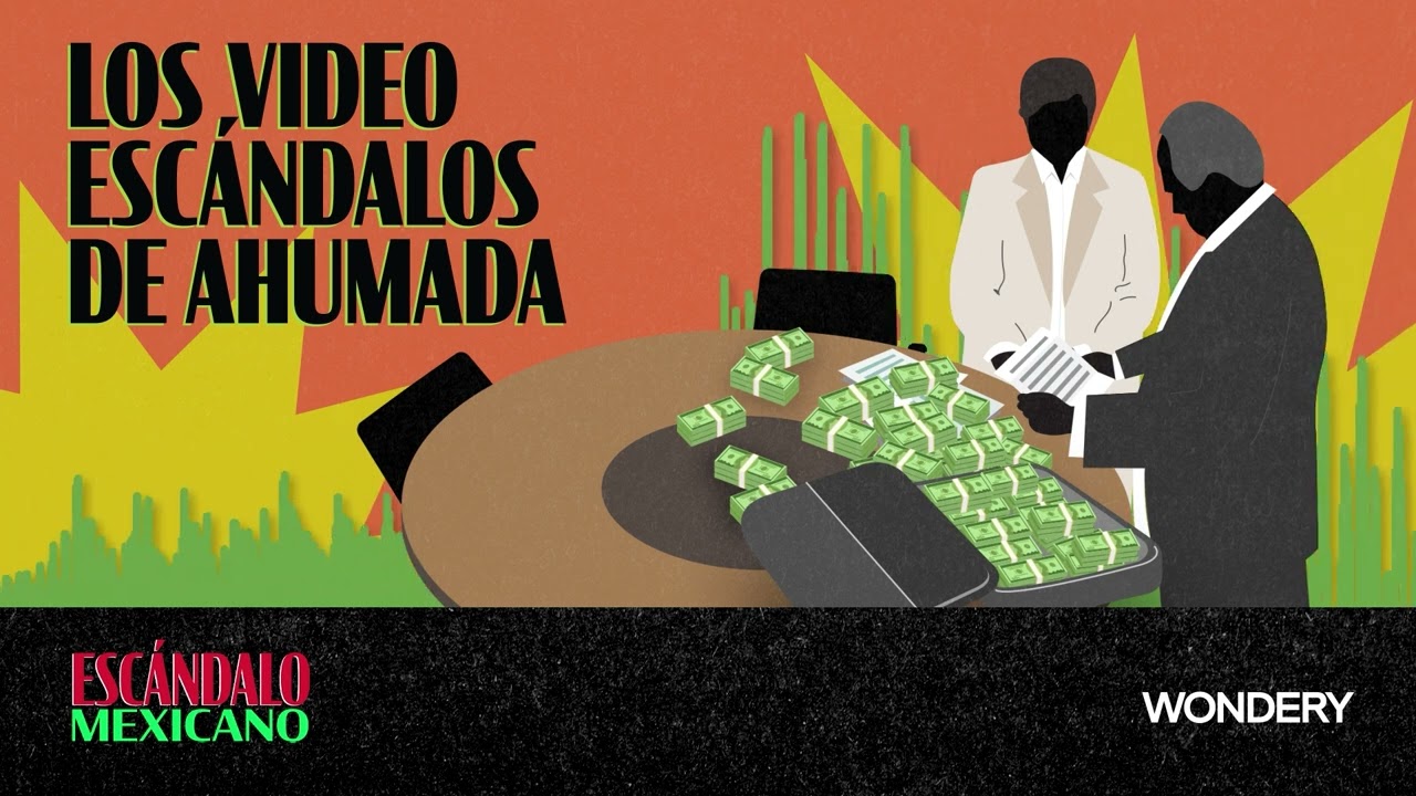 Los video esc&aacute;ndalos de Ahumada 1: La emboscada | Esc&aacute;ndalo Mexicano |