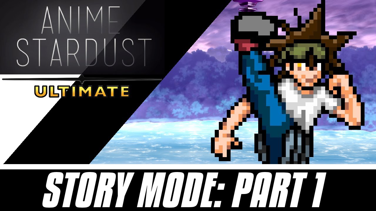 Anime Stardust Ultimate  - Story Mode: Part 1