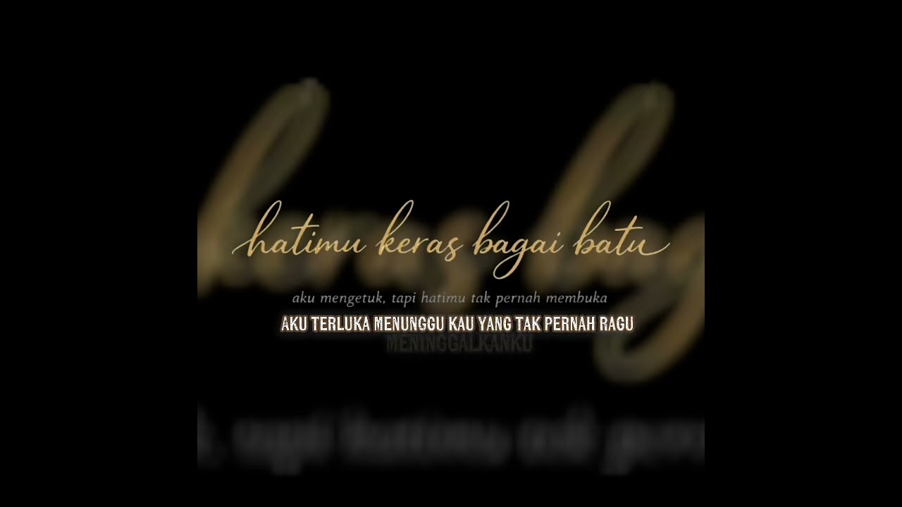 Hatimu keras bagai batu lirik: Ariel yusra