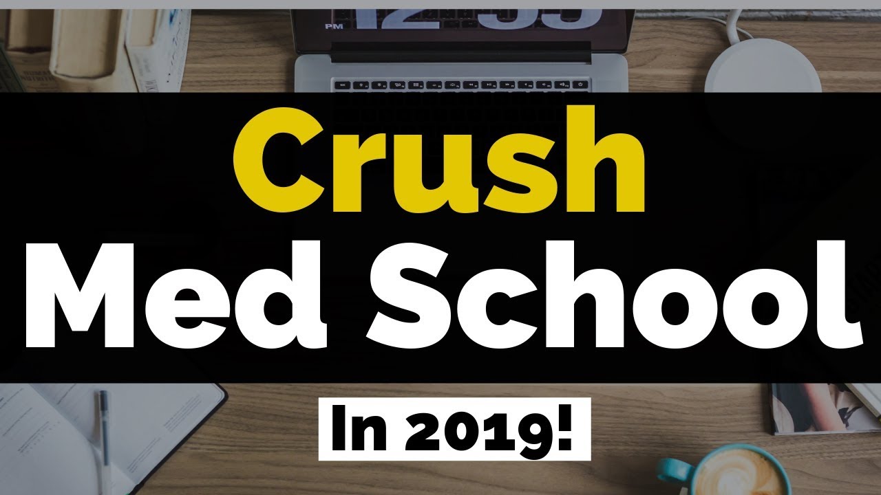 How To Crush Medical School in 2024 [4 Can't Miss Tips]