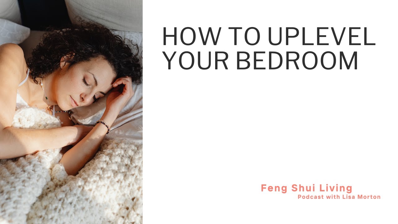 How to Uplevel Your Bedroom