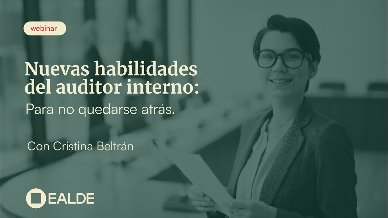 Nuevas habilidades del auditor interno para no quedarse atrás