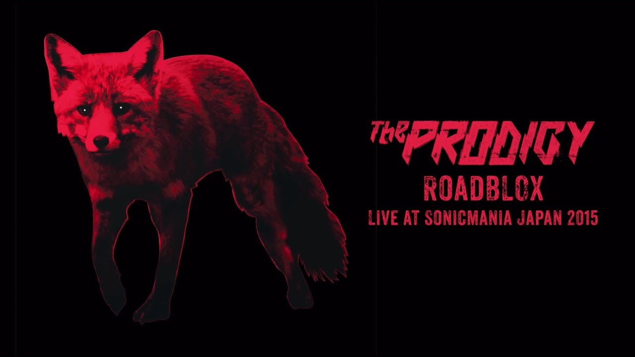 The Prodigy - Roadblox (Live at Sonicmania Japan 2015)