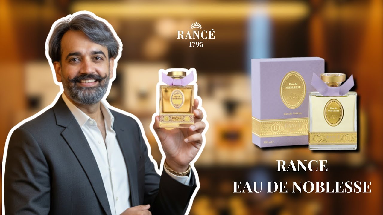 Rance Eau De Noblesse Fragrance Review