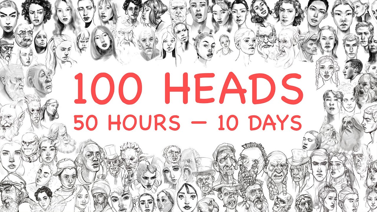 Drawing 100 Heads in 10 Days and 50 HOURS! - Crazy Challenge #100HeadsChallenge