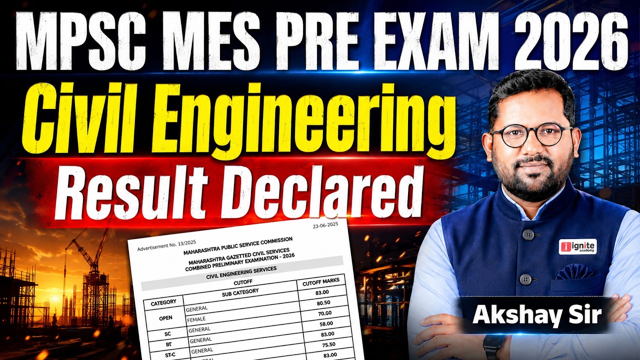 MPSC MES Pre 2026 Result Out | Civil Engineering Cut Off Analysis | Mains Strategy by Akshay Sir