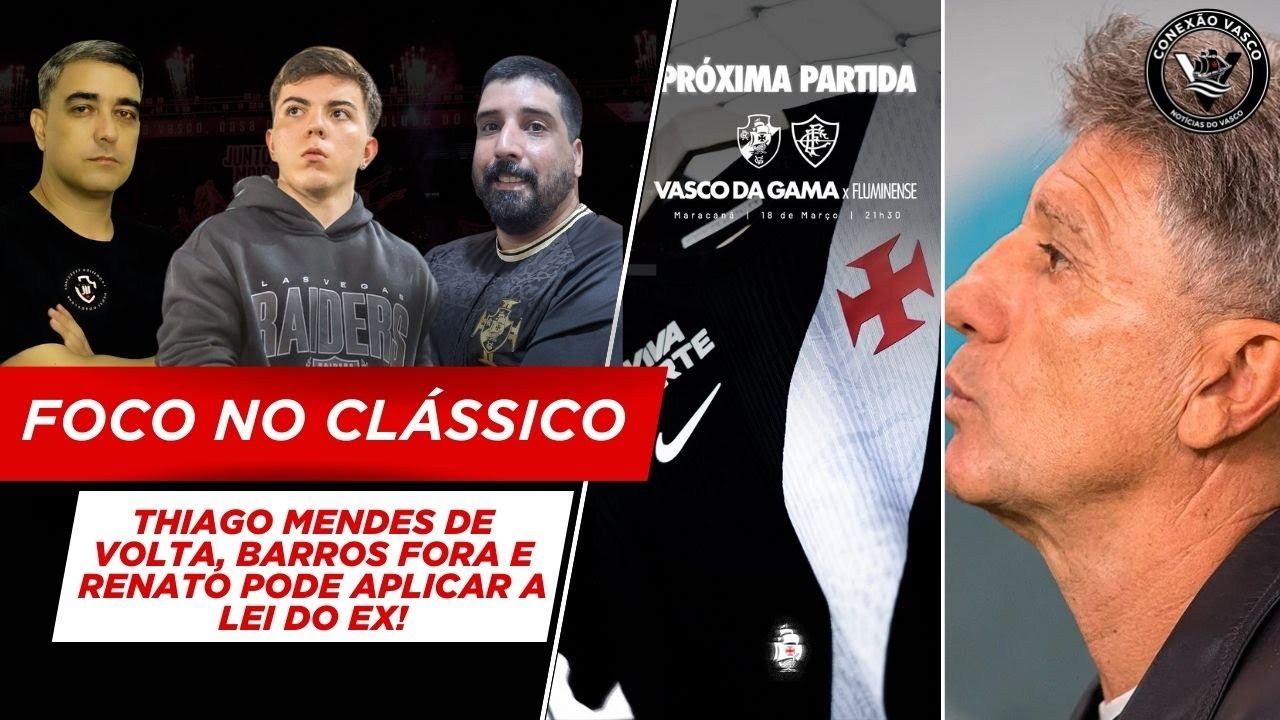 RENATO COM SEDE DE VINGANÇA? - FOCO NO FLUMINENSE! - THIAGO MENDES DE VOLTA E CRIAS CONVOCADOS!