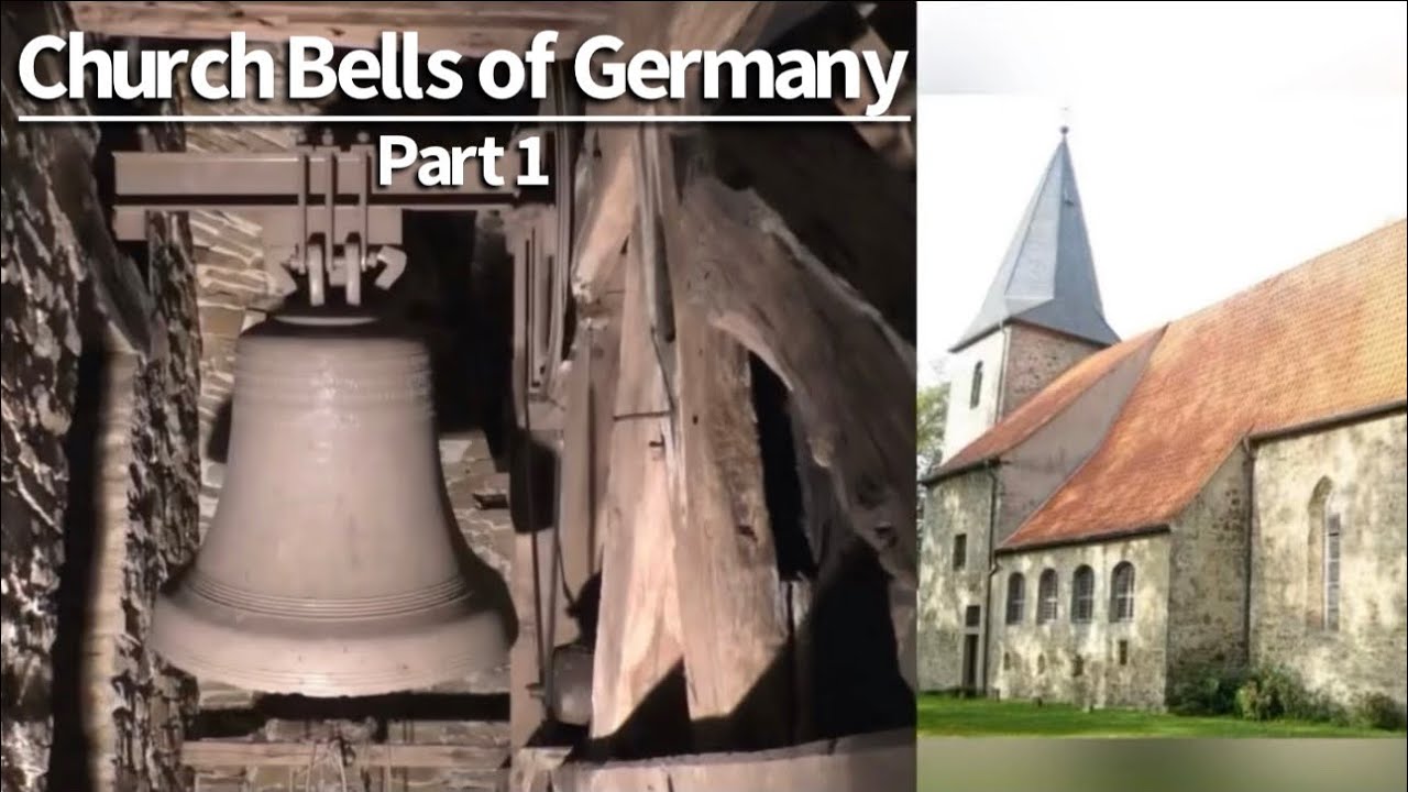Church Bells Around the World ~ Germany Part 1