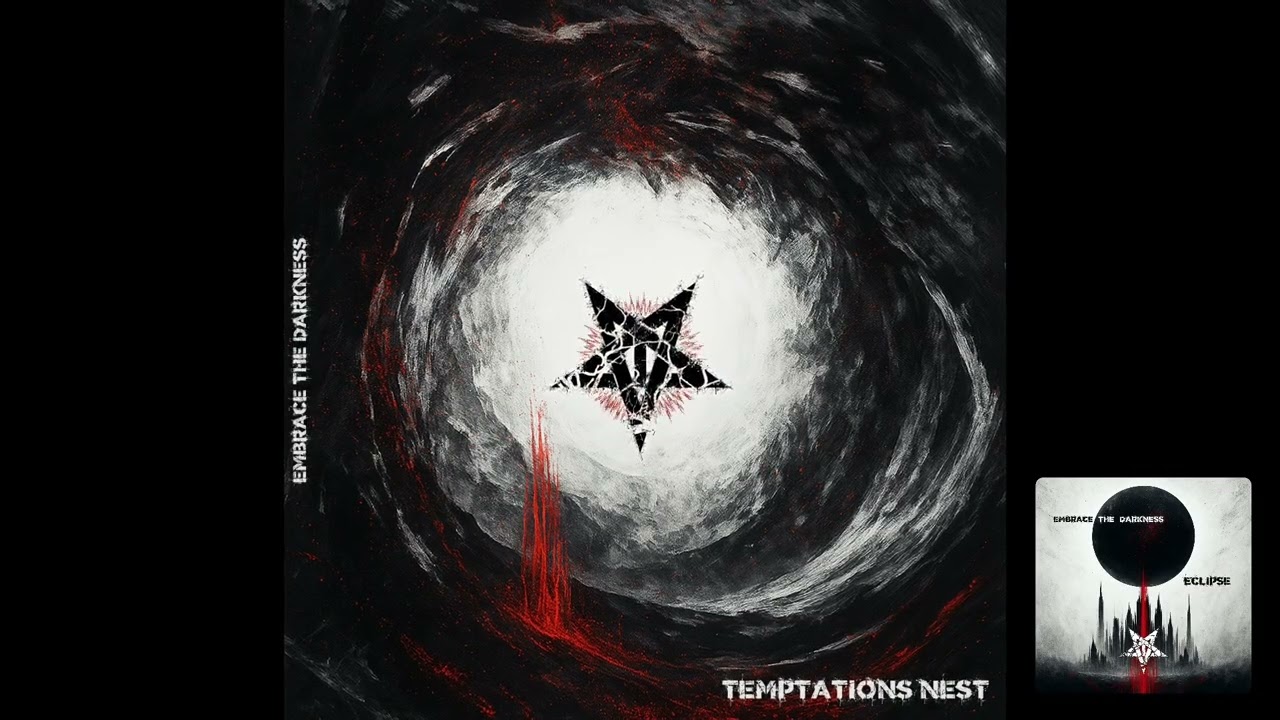 Embrace the Darkness - Temptation's Nest