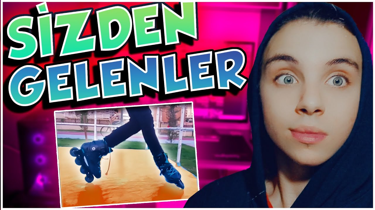SİZİN PATEN VİDEOLARINIZA TEPKİ #1 (Vay Be !)