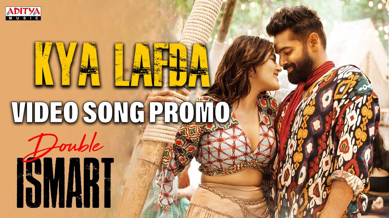 Kya Lafda Video Song Promo| Double ISMART | Ram Pothineni | Kavya Thapar |Puri Jagannadh |Manisharma