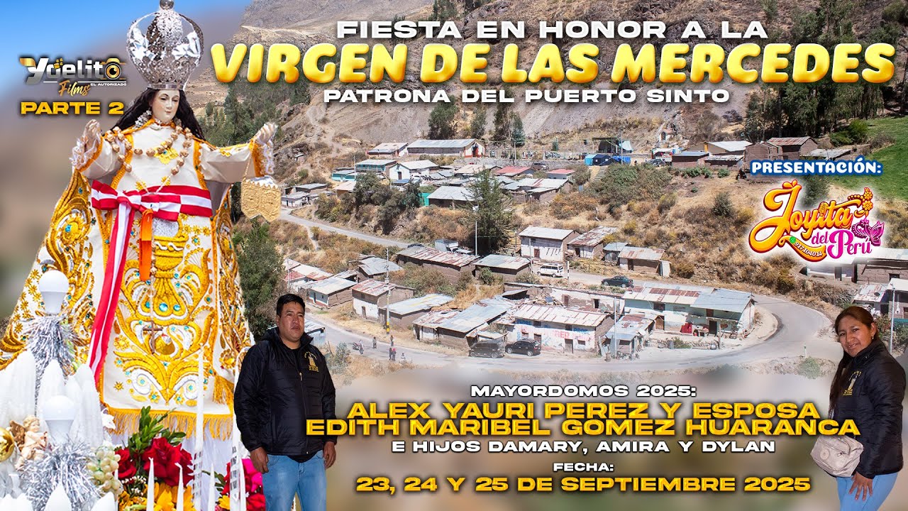 Fiesta en Honor a la Virgen de las Mercedes Sinto (Parte 2)