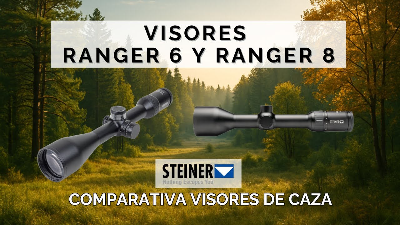 VISORES STEINER RANGER 6 Y RANGER 8 VIDEO 6