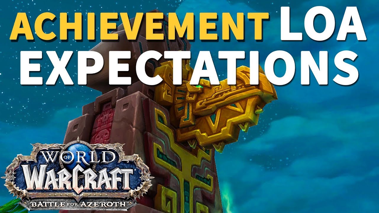 Loa Expectations WoW Achievement