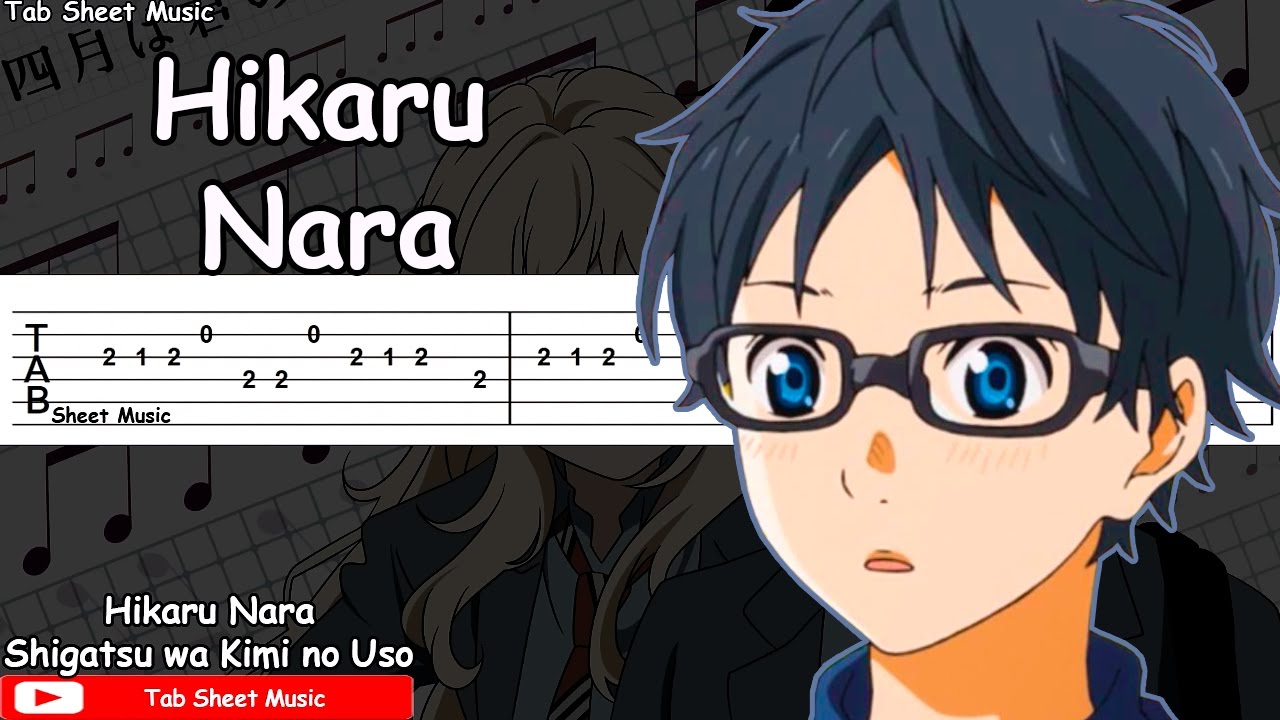 Shigatsu wa Kimi no Uso OP 1 - Hikaru Nara Guitar Tutorial