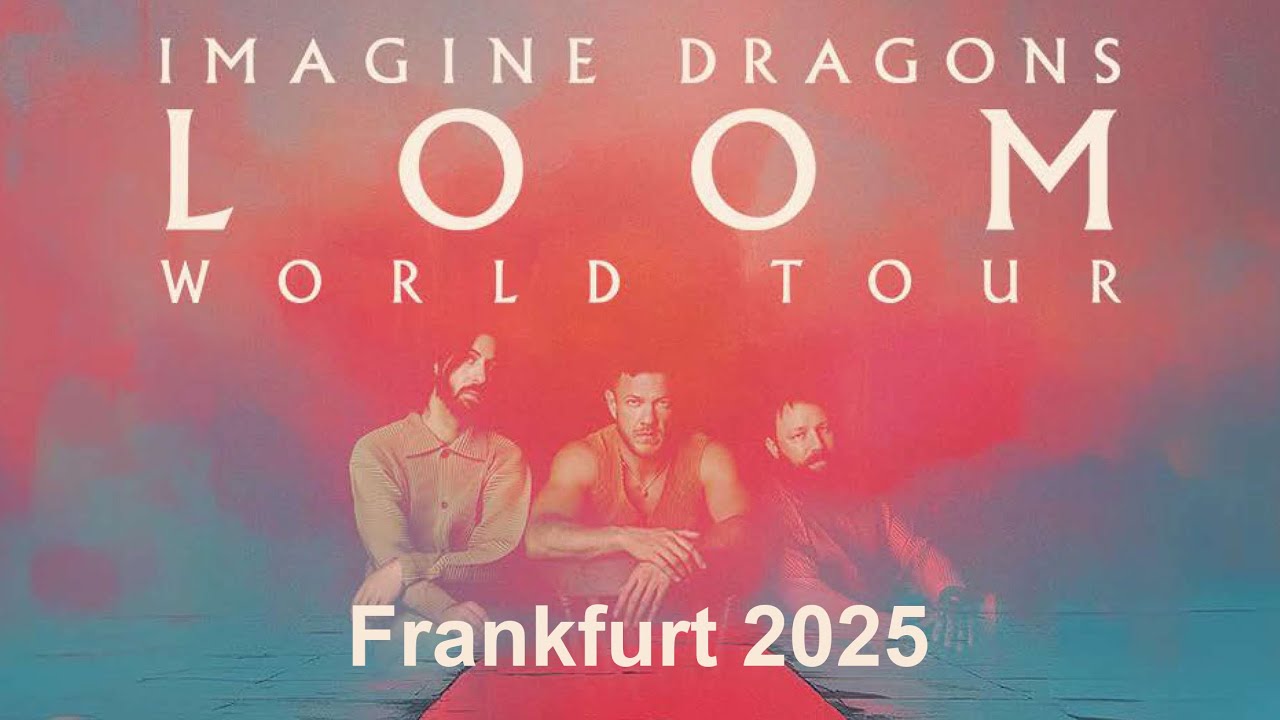 Bad Liar | Imagine Dragons- Loom Tour | Live | Frankfurt 2025
