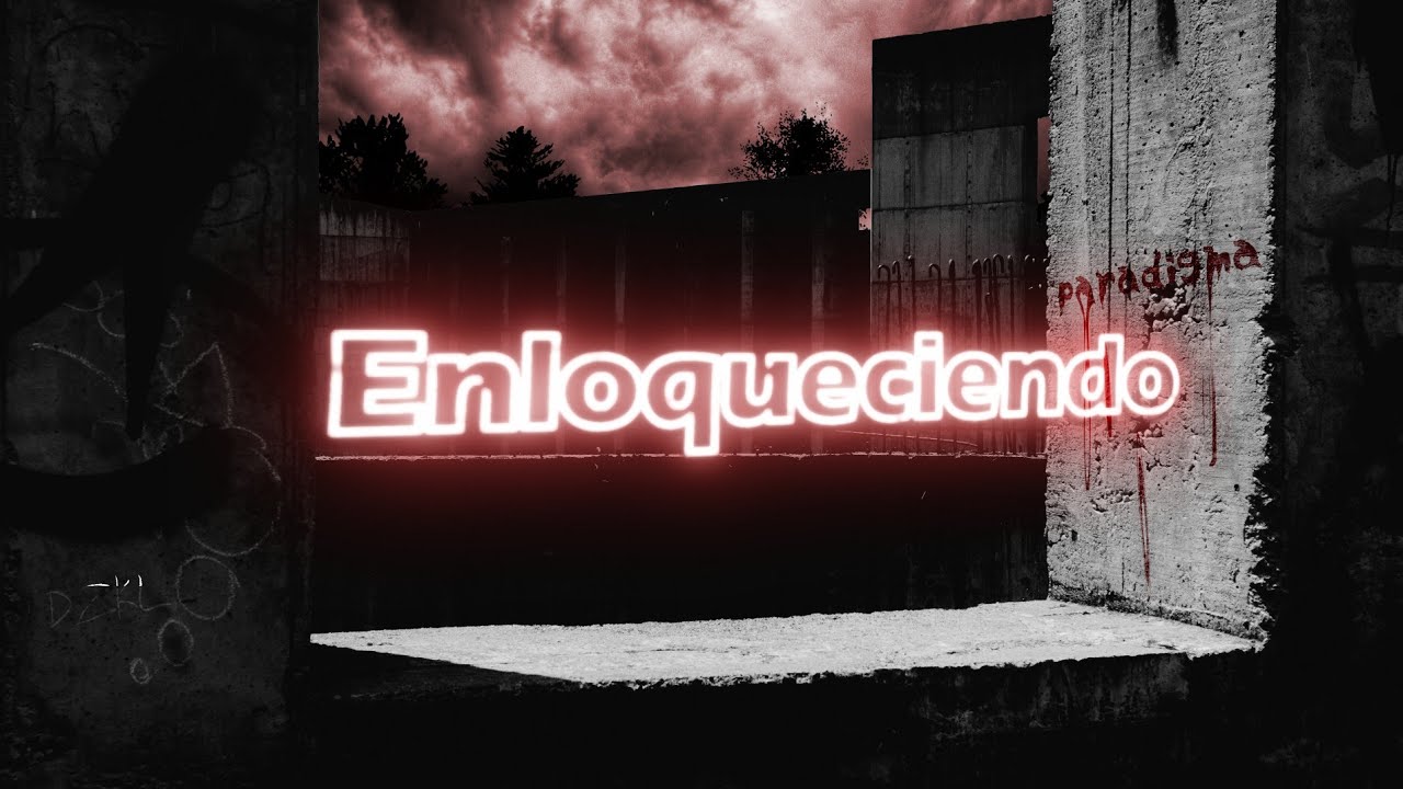 Dazkiel - Enloqueciendo (Video Lyrics)