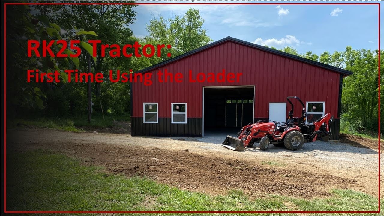 #038:   Rural King RK25 Compact Tractor - First Time Using the Loader