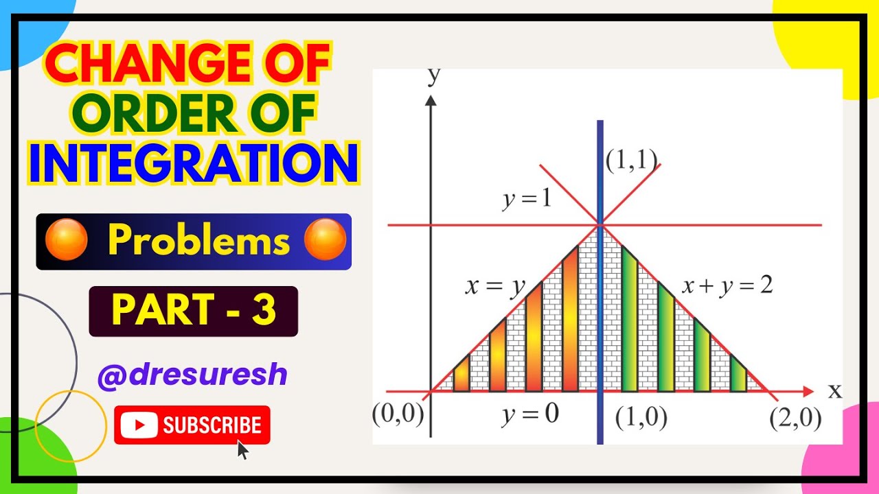 6. Change of Order of Integration - Part 3 - Double Triangles - Sem2 - 21MAB102T