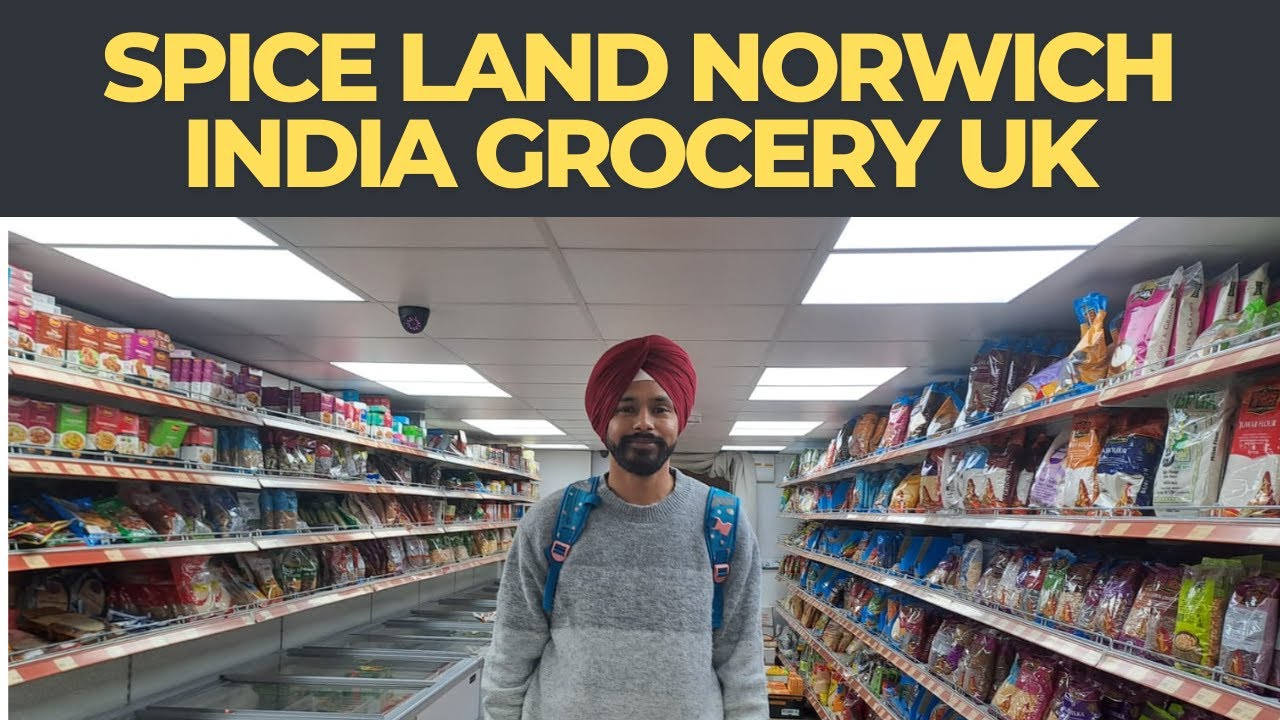 SPICE LAND SHOP NORWICH ENGLAND UK APNA BUSINESS HARPREET SINGH