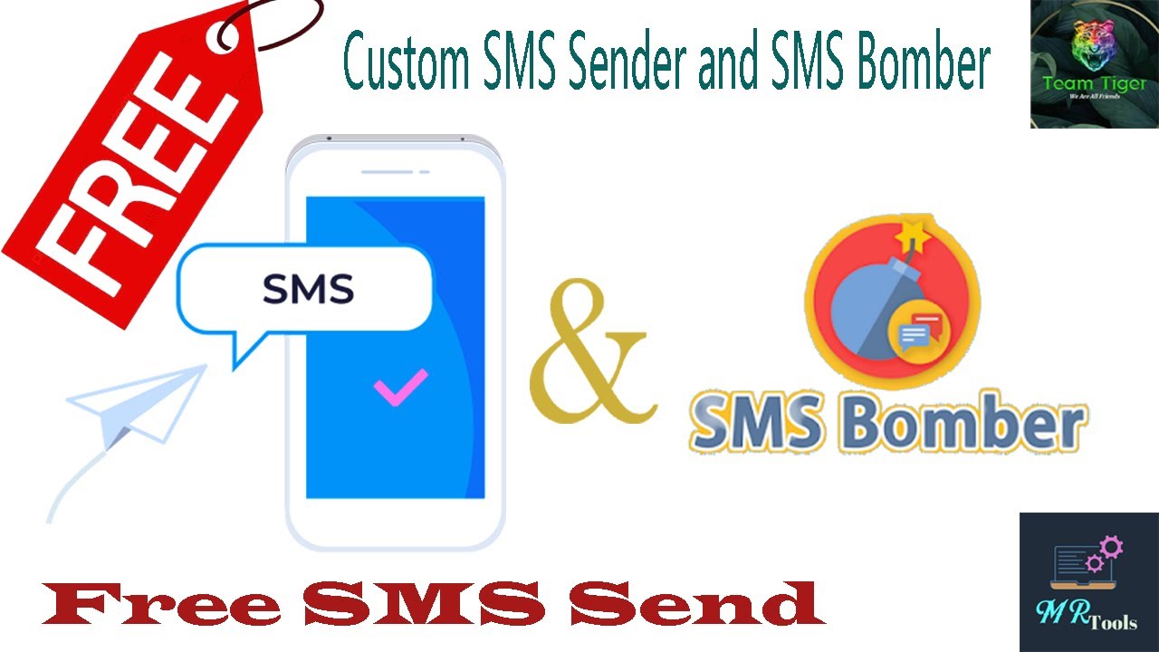 Free SMS Sender and SMS Bomber. Custom SMS.  Free Message Sender. @MrTeamTiger