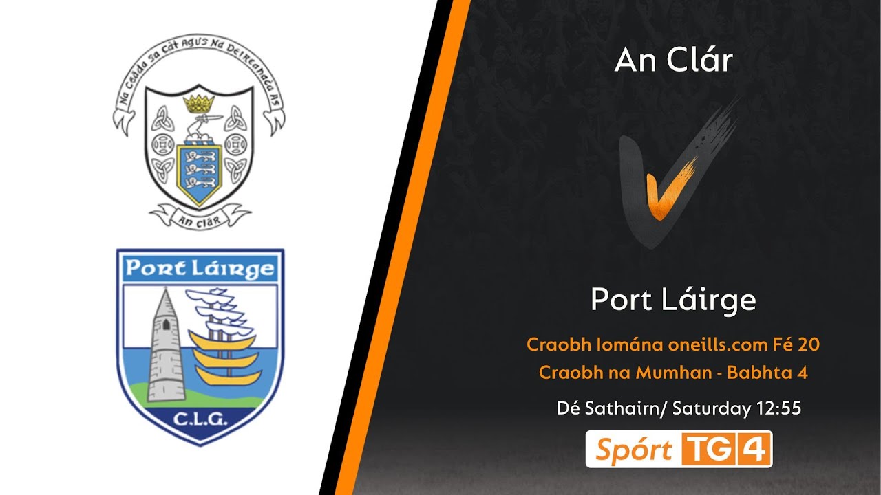 GAA BEO | An Clár v Port Láirge | Craobh Iomána oneills.com Fé 20 - Craobh na Mumhan - Babhta 4