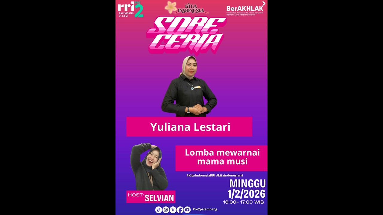SORE CERIA | LOMBA MEWARNAI MAMA MUSI - RRI PALEMBANG, 1 FEBRUARI 2026
