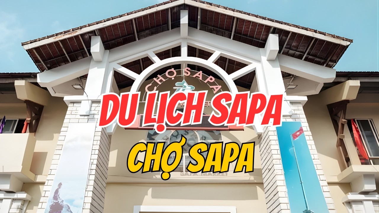 Khám phá Chợ Sapa có gì? | Trung Đào Vlog