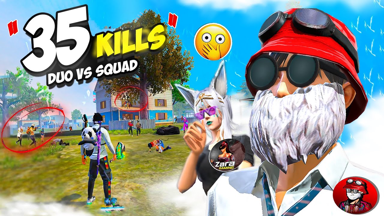 35 kill In Duo Vs Squad ft.@ZaraGamiing 🔥 Free Fire