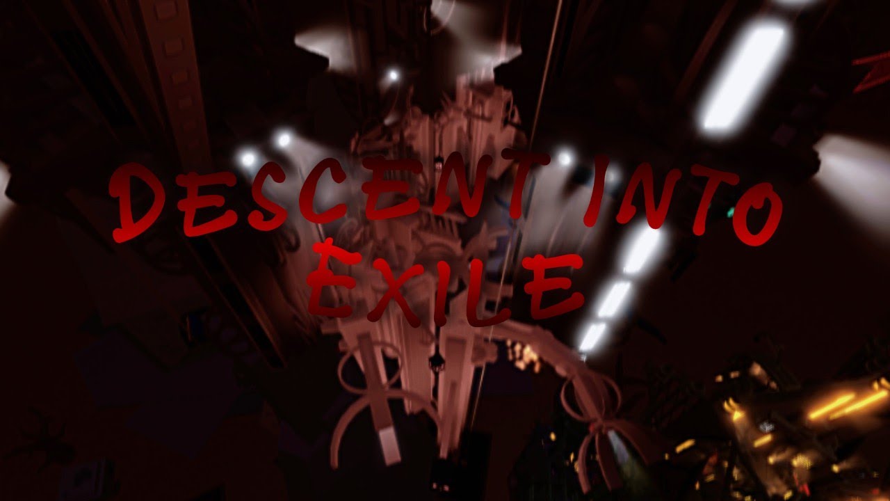 Tower of Descent Into Exile | COMPLETION