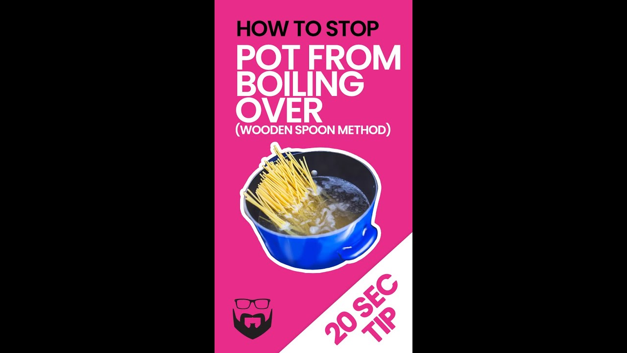 How to Stop a Pot from Boiling Over (Wooden Spoon Method) 