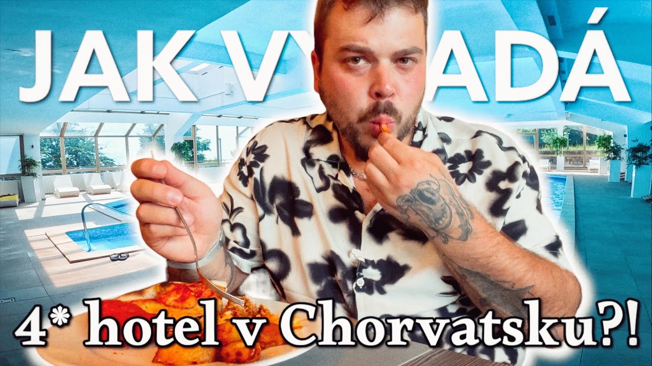 JÍDLO A SLUŽBY V LUXUSNÍM HOTELU V CHORVATSKU!🤯MÁLEM JSEM NEZVLÁDL CESTU🥵KONEČNĚ U MOŘE🌊DOVOLENÁ🇭🇷