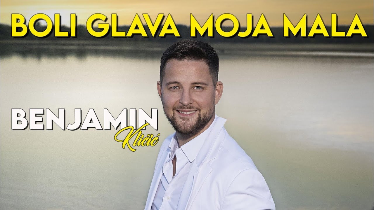 Benjamin Klicic - Boli glava moja mala (Official Music Video)