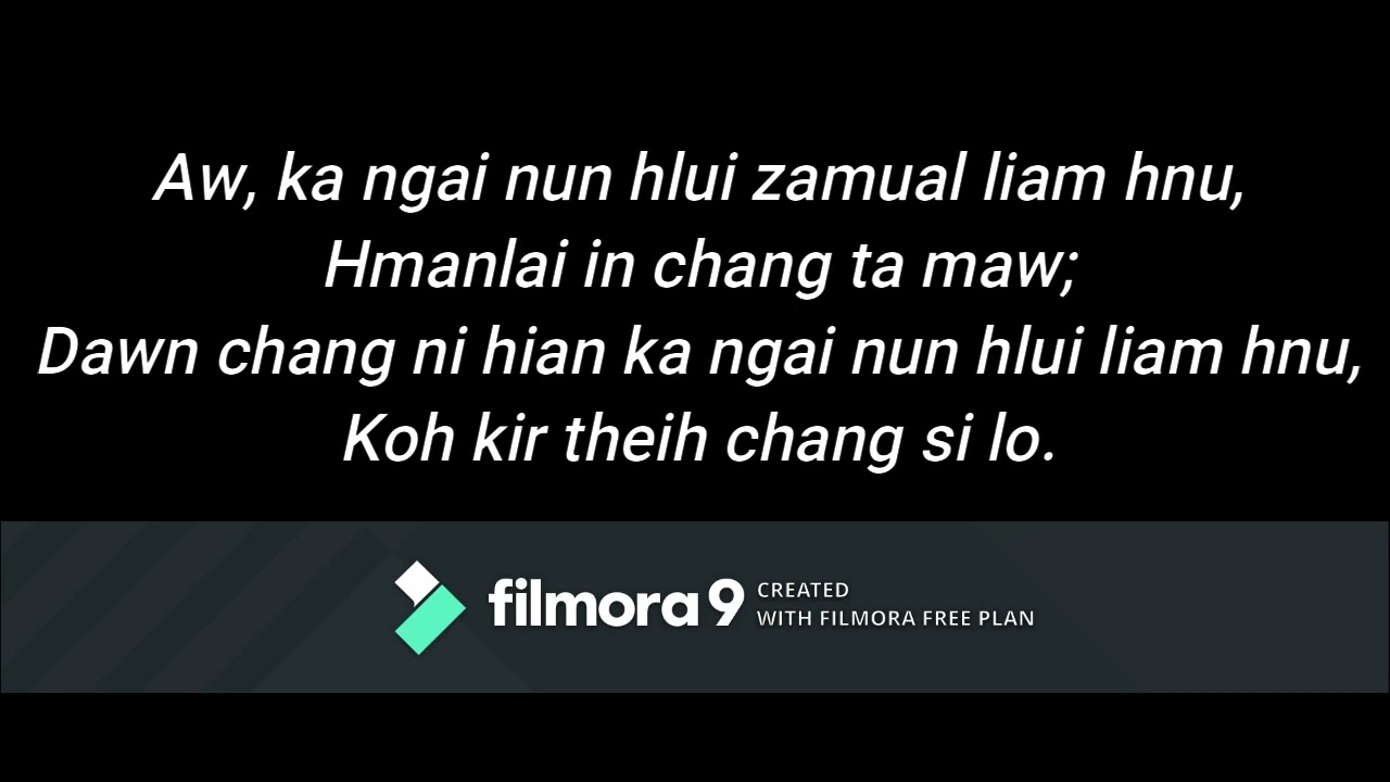 Nunhlui tahna. Karaoke Lyrics Video. Reupload.
