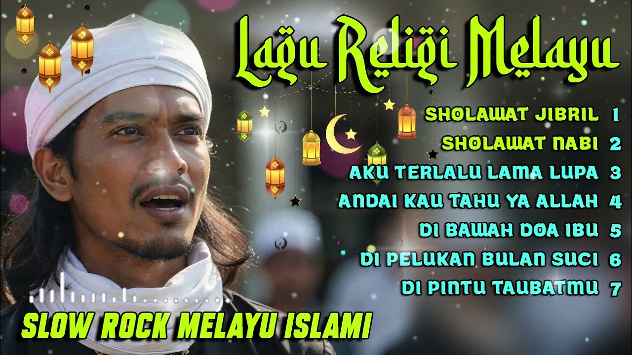 Lagu Religi Melayu - Sholawat Jibril Penenang Hati, Sholawat Jibril Penarik Rezeki 