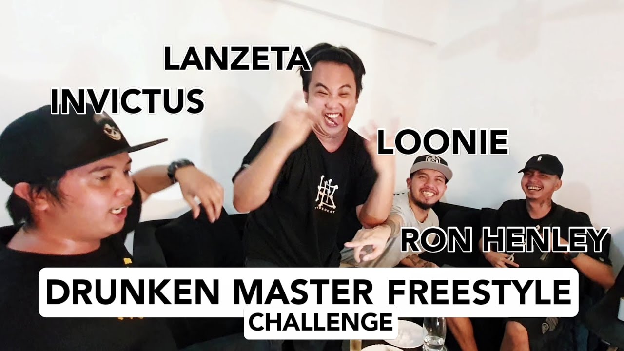 LOONIE | DRUNKEN MASTER FREESTYLE CHALLENGE with Ron Henley, Lanzeta, Invictus | E3