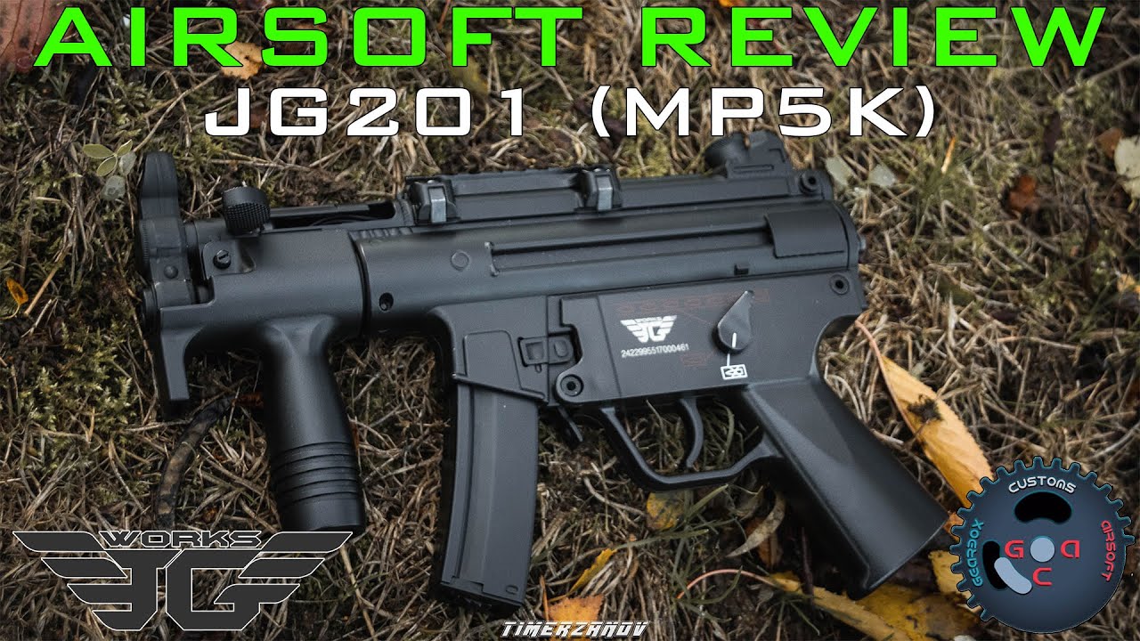 Airsoft Review #210 Jing Gong JG201 M5K Full Upgrade (MP5K) JING GONG AEG [FR]