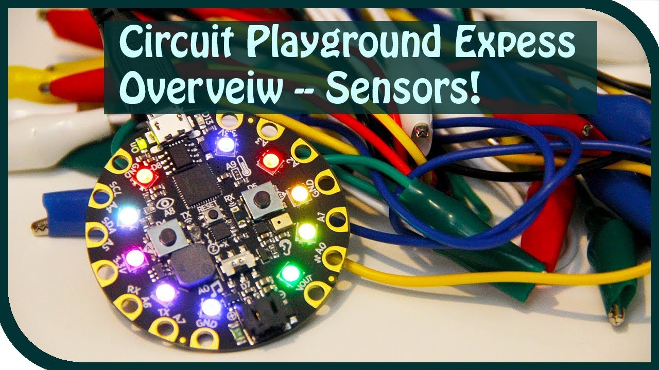 Overview of the Circuit Playground Express
