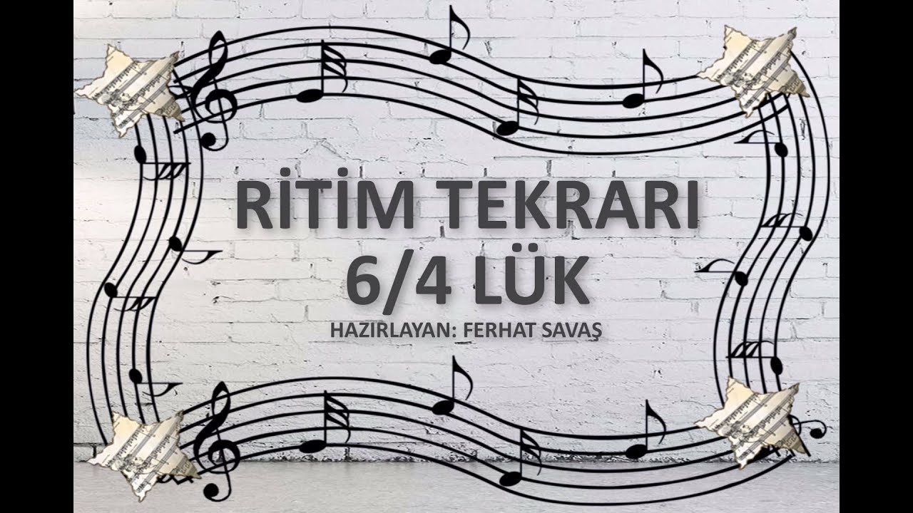 RİTİM TEKRARI ÇALIŞMASI 6/4'LÜK | KONSERVATUVARA HAZIRLIK