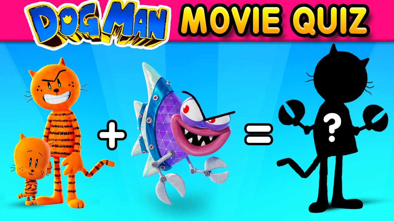 🔥 Guess Character in DOG MAN MOVIE By Their Voice and Mouth | Dog Man, Petey, Li'l Petey