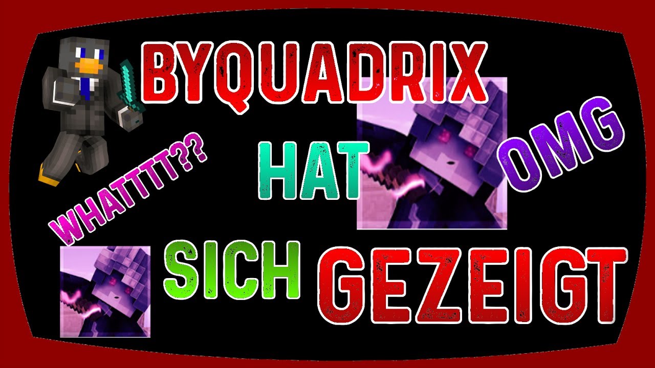 BYQUADRIX ZEIGT SICH IM STREAM!! | LEAK | BYQUADRIX SEIN AUSSEHEN | N0SK1LL