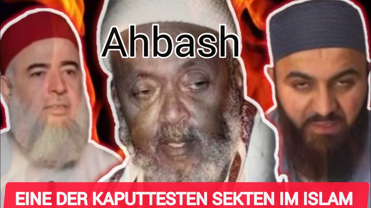 AL AHBASH, EINE DER KAPUTTESTEN SEKTEN IM ISLAM | HAT ALLAH 2 HÄNDE ? WO IST ALLAH ? | Abu Abdullah