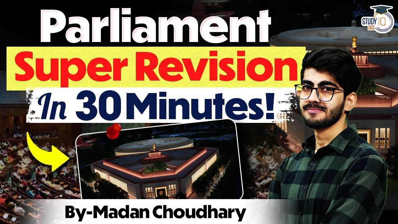 Parliament Super Revision in 30 Minutes! Quick & Easy Guide | UPSC | StudyIQ IAS